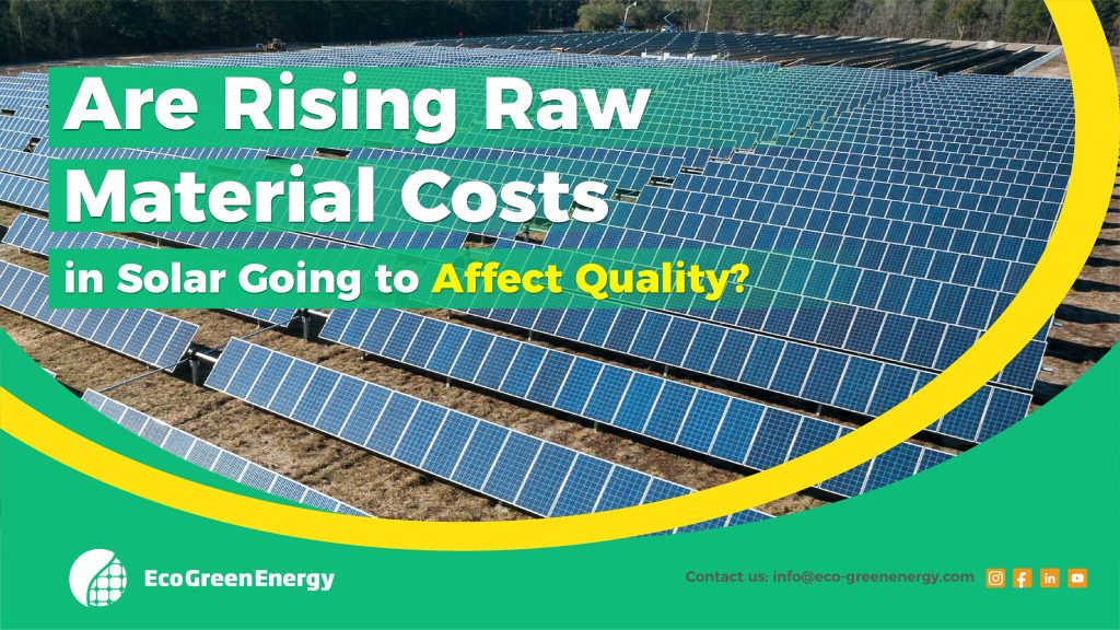 French-designed solar panels field with green and yellow elements and the title are rising raw material costs in solar going to affect quality?